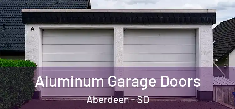  Aluminum Garage Doors Aberdeen - SD