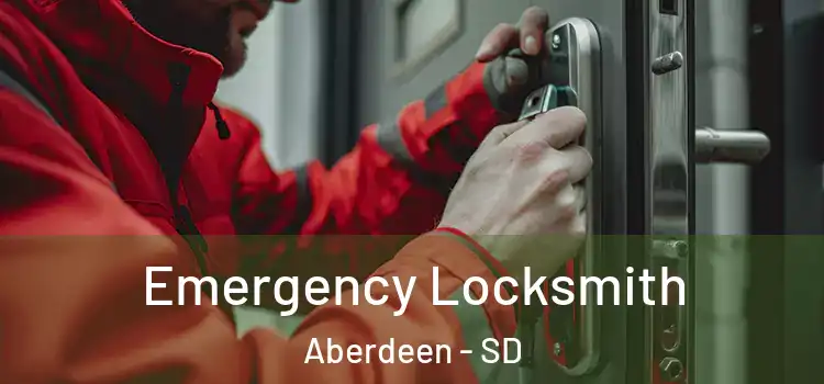  Emergency Locksmith Aberdeen - SD