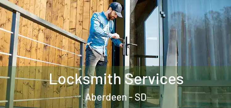  Locksmith Services Aberdeen - SD
