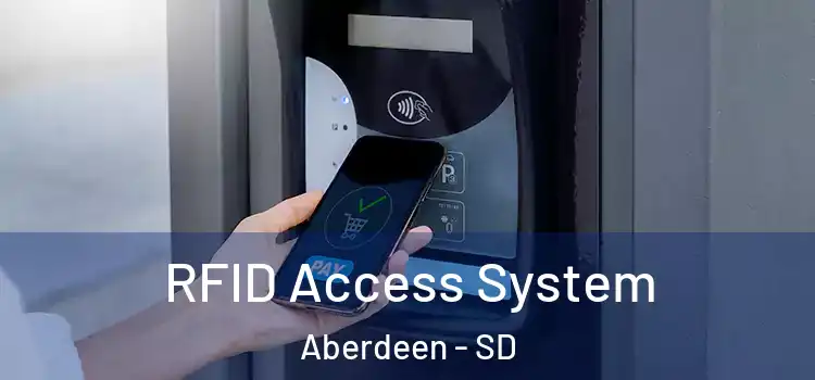  RFID Access System Aberdeen - SD
