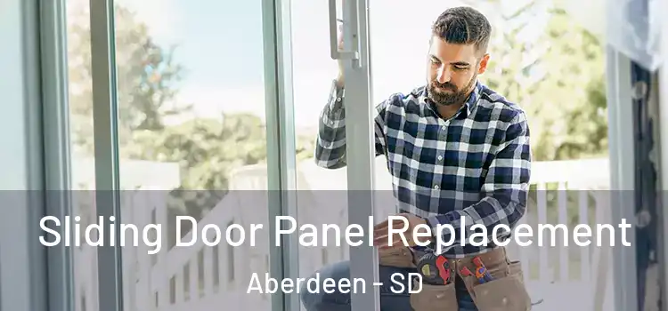  Sliding Door Panel Replacement Aberdeen - SD