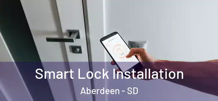  Smart Lock Installation Aberdeen - SD